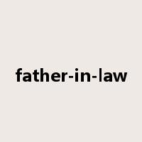 father-in-law是什么意思