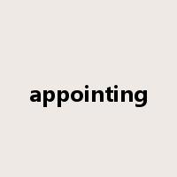appointing是什么意思