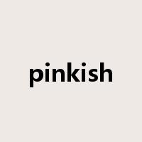 pinkish是什么意思