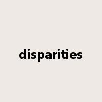 disparities是什么意思