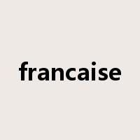 francaise是什么意思