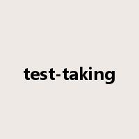 test-taking是什么意思