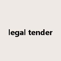 legal tender是什么意思