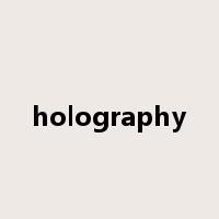 holography是什么意思