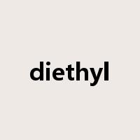 diethyl是什么意思