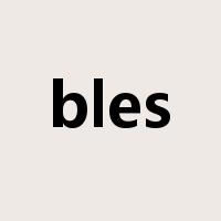 bles是什么意思