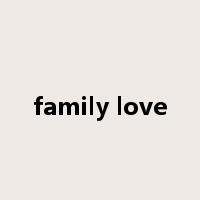 family love是什么意思