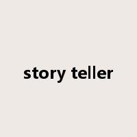 story teller是什么意思