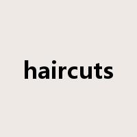 haircuts是什么意思