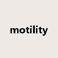 motility是什么意思