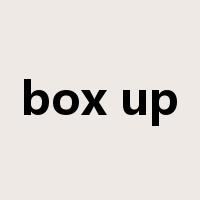 box up是什么意思