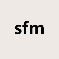 sfm是什么意思