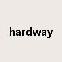 hardway是什么意思
