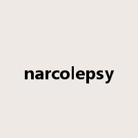 narcolepsy是什么意思