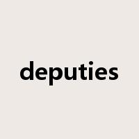 deputies是什么意思
