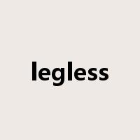 legless是什么意思