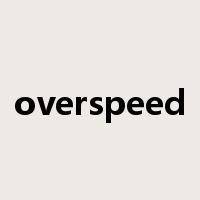 overspeed是什么意思