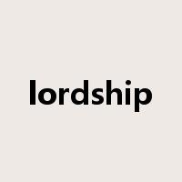 lordship是什么意思