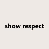 show respect是什么意思