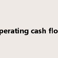 operating cash flow是什么意思