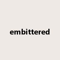 embittered是什么意思