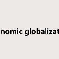 economic globalization是什么意思