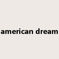 american dream是什么意思