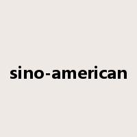 sino-american是什么意思