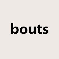 bouts是什么意思