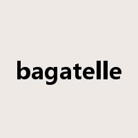 bagatelle是什么意思
