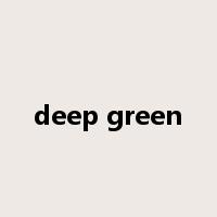 deep green是什么意思