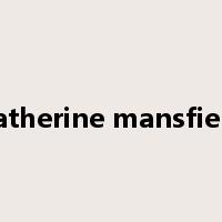 katherine mansfield是什么意思