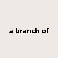 a branch of是什么意思