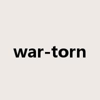 war-torn是什么意思