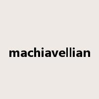 machiavellian是什么意思