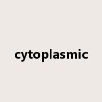 cytoplasmic是什么意思