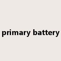 primary battery是什么意思