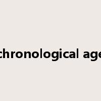 chronological age是什么意思