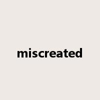 miscreated是什么意思