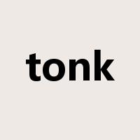 tonk是什么意思