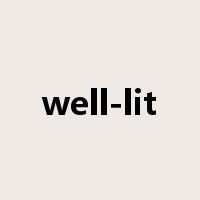 well-lit是什么意思