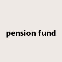 pension fund是什么意思