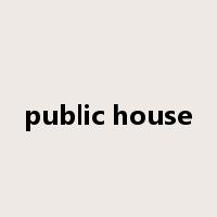 public house是什么意思