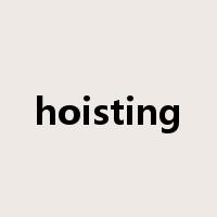 hoisting是什么意思
