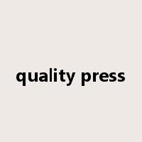 quality press是什么意思