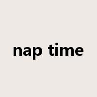 nap time是什么意思