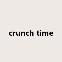 crunch time是什么意思