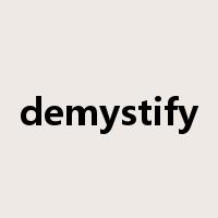 demystify是什么意思