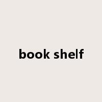 book shelf是什么意思