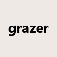 grazer是什么意思